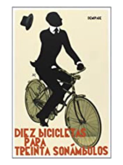 Imágen 1 del libro: Diez bicicletas para treinta sonámbulos