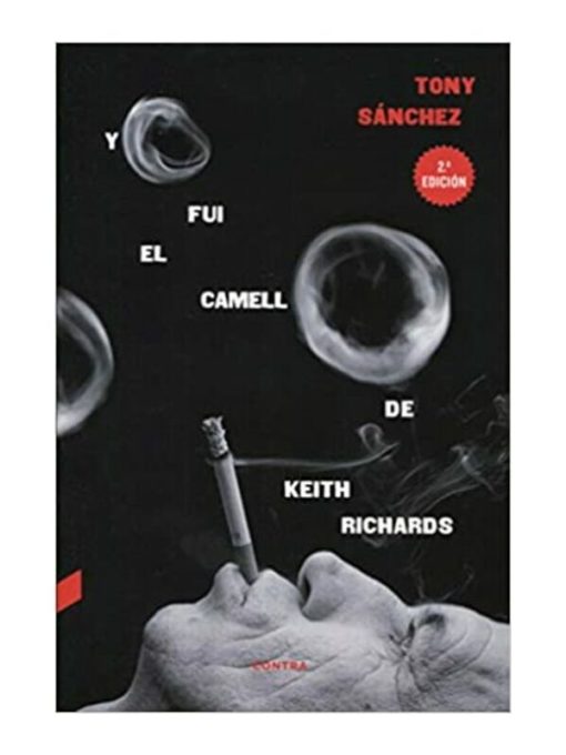 Imágen 1 del libro: Yo fui el camello de Keith Richards