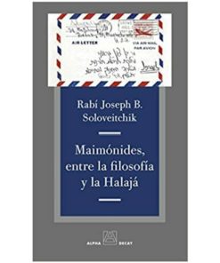 Imágen 1 del libro: Maimónides, entre la filosofía y la Halajá