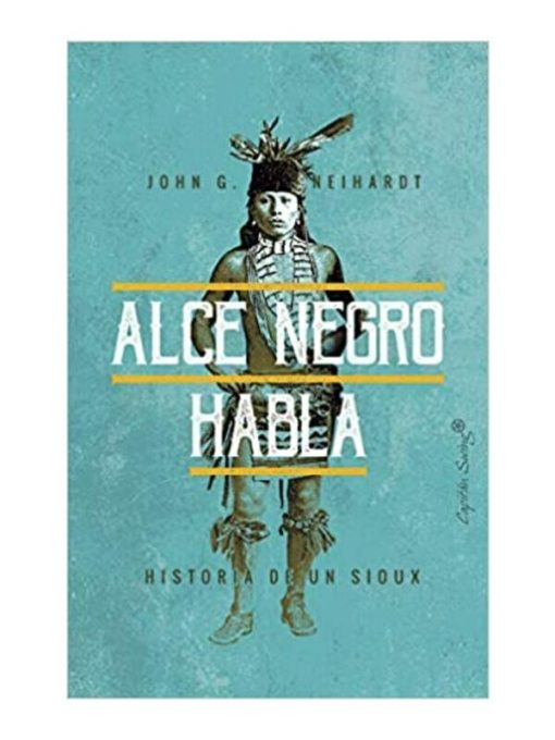 Imágen 1 del libro: Alce Negro habla