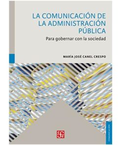 Imágen 1 del libro: La comunicación de la administración pública
