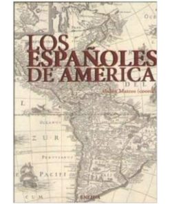Imágen 1 del libro: Los españoles de América