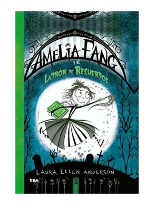 Imágen 1 del libro: Amelia Fang y el ladrón de recuerdos