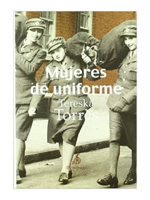 Imágen 1 del libro: Mujeres de uniforme