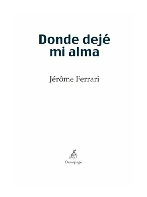 Imágen 1 del libro: Donde dejé mi alma