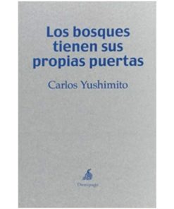 Imágen 1 del libro: Los bosques tienen sus propias puertas