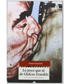 Imágen 1 del libro: Lo poco que sé de Glafcos Zrasakis