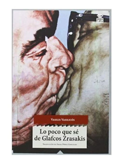 Imágen 1 del libro: Lo poco que sé de Glafcos Zrasakis