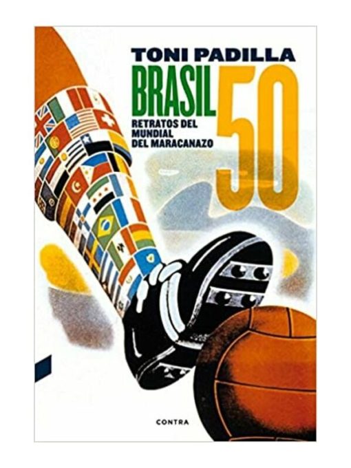 Imágen 1 del libro: Brasil 50. Retratos del mundial del maracanazo