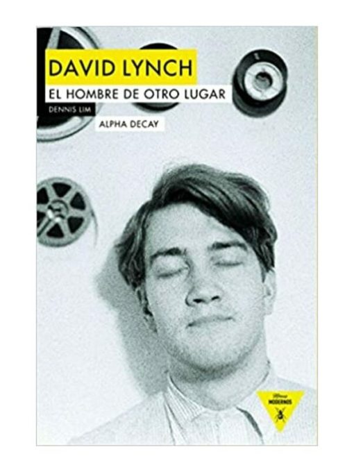 Imágen 1 del libro: David Lynch. El hombre de otro lugar