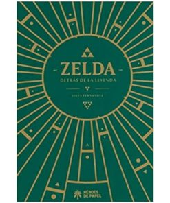 Imágen 1 del libro: Zelda - Detrás de la leyenda