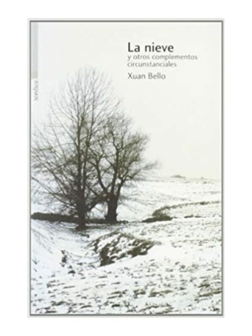 Imágen 1 del libro: La nieve y otros complementos circunstanciales