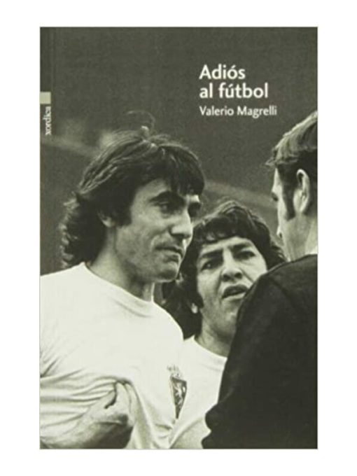 Imágen 1 del libro: Adiós al fútbol