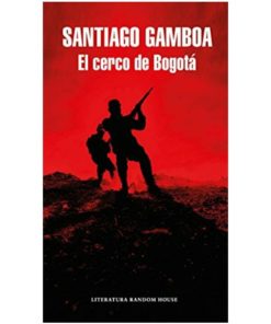 Imágen 1 del libro: El cerco de Bogotá