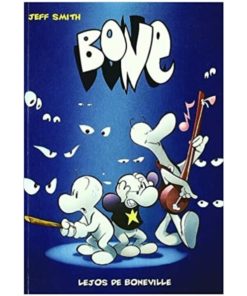 Imágen 1 del libro: Bone Nro. 1 - Lejos de Boneville