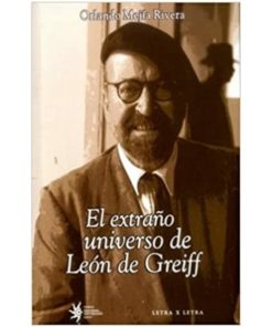 Imágen 1 del libro: El extraño universo de Leon de Greiff