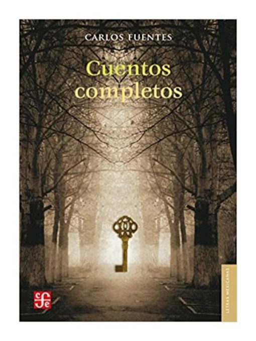 Imágen 1 del libro: Cuentos completos - Carlos Fuentes