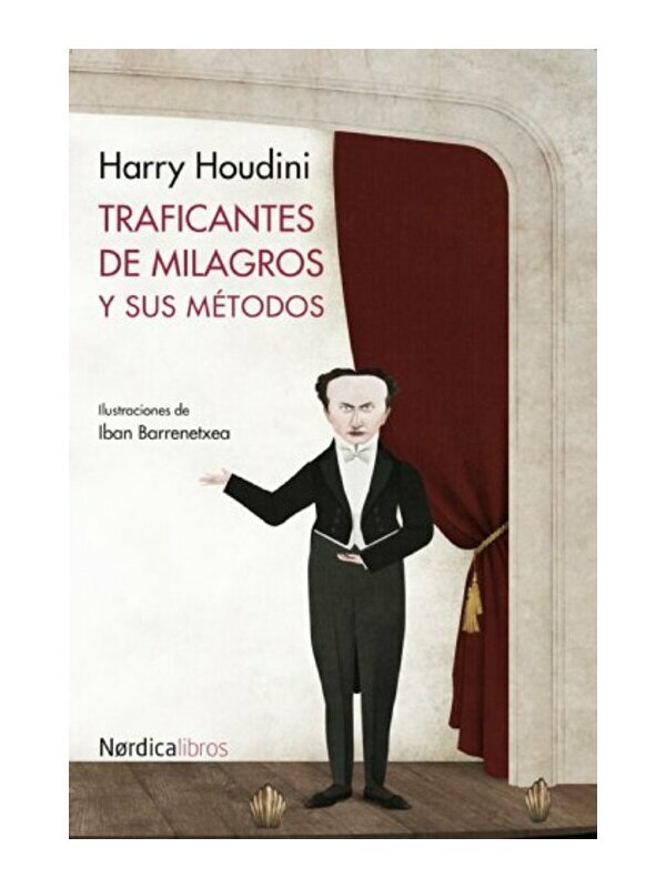 9788416112036-cover Imágen 1 del libro: Traficantes de milagros y sus métodos