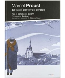 Imágen 1 del libro: En busca del tiempo perdido - Por el camino de Swann vol 1