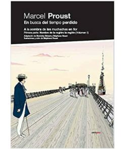 Imágen 1 del libro: En busca del tiempo perdido - A la sombra de las muchachas en flor vol 1