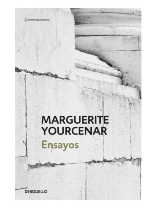 Imágen 1 del libro: Ensayos - Marguerite Yourcenar