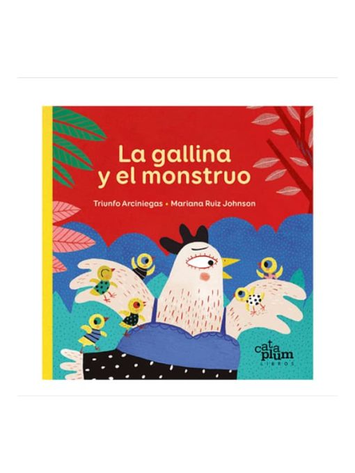 Imágen 1 del libro: La gallina y el monstruo