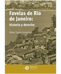 Imágen 1 del libro: Favelas de Río de Janeiro: historia y derecho