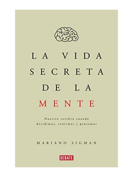 Imágen 1 del libro: La vida secreta de la mente