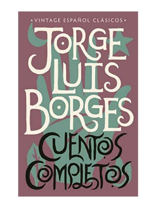 Imágen 1 del libro: Cuentos completos - Jorge Luis Borges