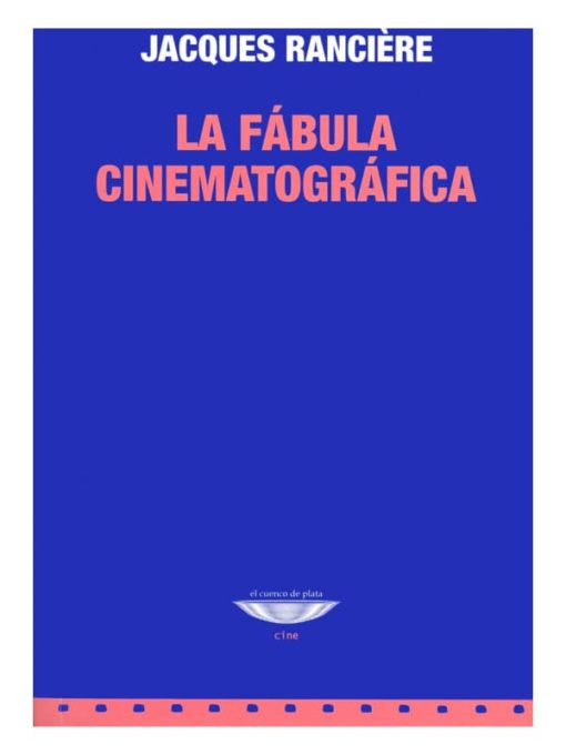 Imágen 1 del libro: La fábula cinematográfica