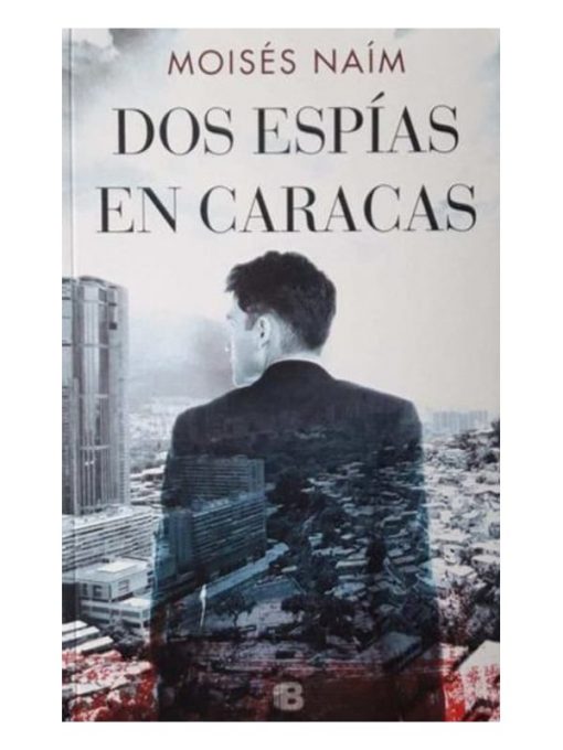 Imágen 1 del libro: Dos espías en Caracas
