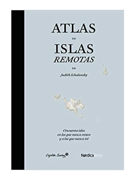 Imágen 1 del libro: Atlas de islas remotas