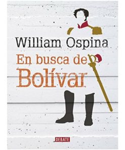 Imágen 1 del libro: En busca de Bolivar