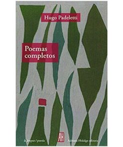 Imágen 1 del libro: Poemas completos - Hugo Padeletti