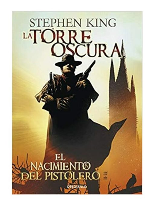 Imágen 1 del libro: La Torre Oscura 1 - El nacimiento del pistolero