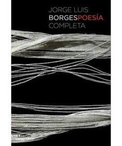 Imágen 1 del libro: Poesía completa - Jorge Luis Borges