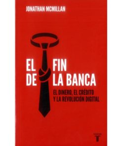 Imágen 1 del libro: El fin de la banca