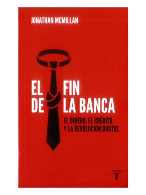 Imágen 1 del libro: El fin de la banca