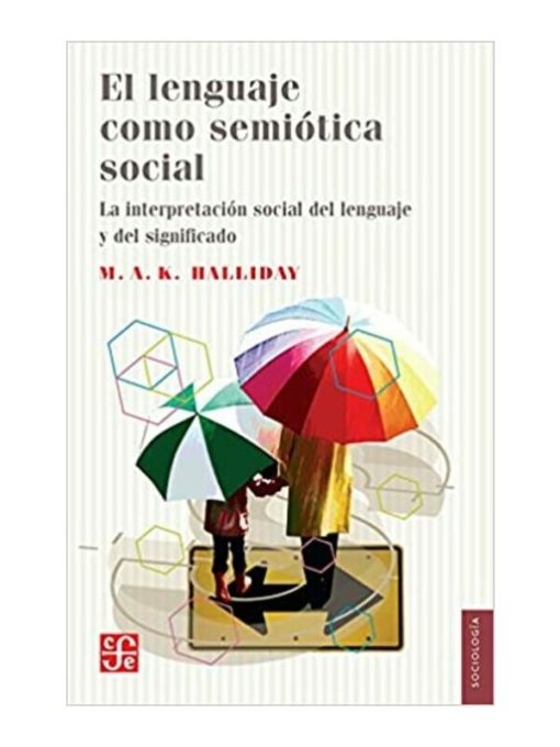 Imágen 1 del libro: El lenguaje como semiótica social