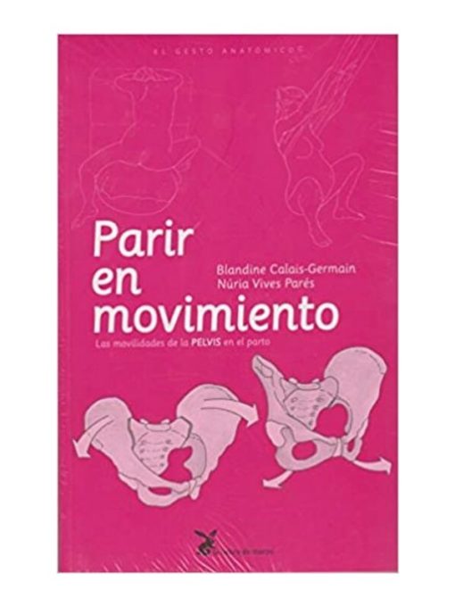 Imágen 1 del libro: Parir en movimiento