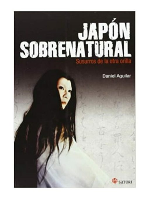 Imágen 1 del libro: Japón sobrenatural. Susurros de la otra orilla