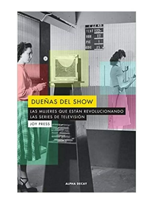 Imágen 1 del libro: Dueñas del show