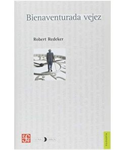 Imágen 1 del libro: Bienaventurada vejez