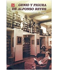 Imágen 1 del libro: Genio y fugura de Alfonso Reyes
