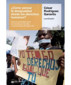 Imágen 1 del libro: ¿Cómo pensar la desigualdad desde los derechos humanos?