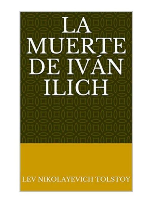 Imágen 1 del libro: La muerte de Iván Ilich