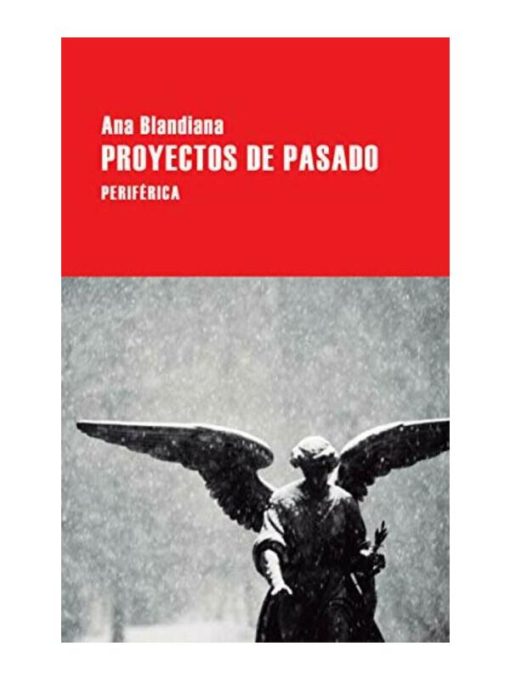 Imágen 1 del libro: Proyectos de pasado