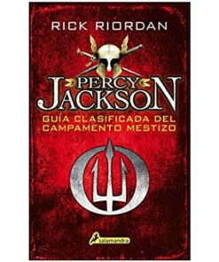 Imágen 1 del libro: Percy Jackson, guía clasificada del campamento mestizo