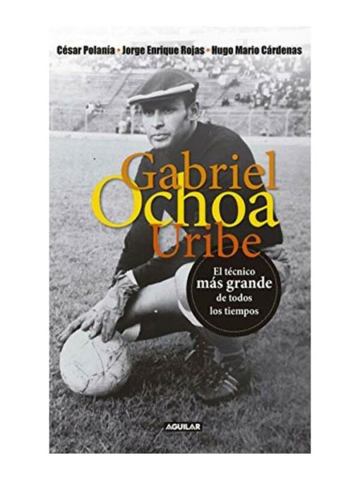 Imágen 1 del libro: Gabriel Ochoa Uribe