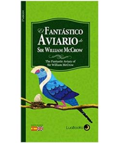 Imágen 1 del libro: El fantástico aviario de Sir William McCrow